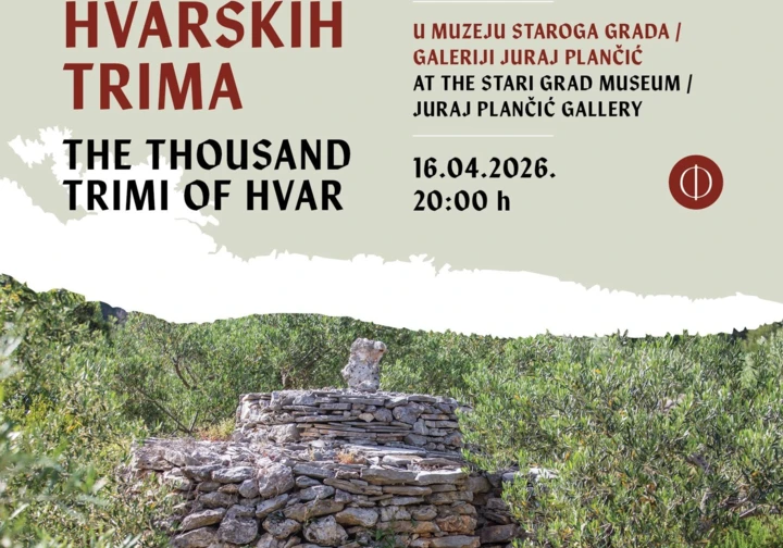 16.04. - Otvorenje izložbe "Tisuću hvarskih trima", autora Bernharda Seifa!