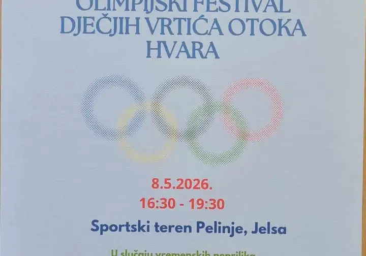 8.5. - 16. OLIMPIJSKI FESTIVAL DJEČJIH VRTIĆA OTOKA HVARA 