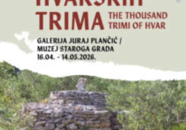 Izložba - Tisuću hvarskih trima 