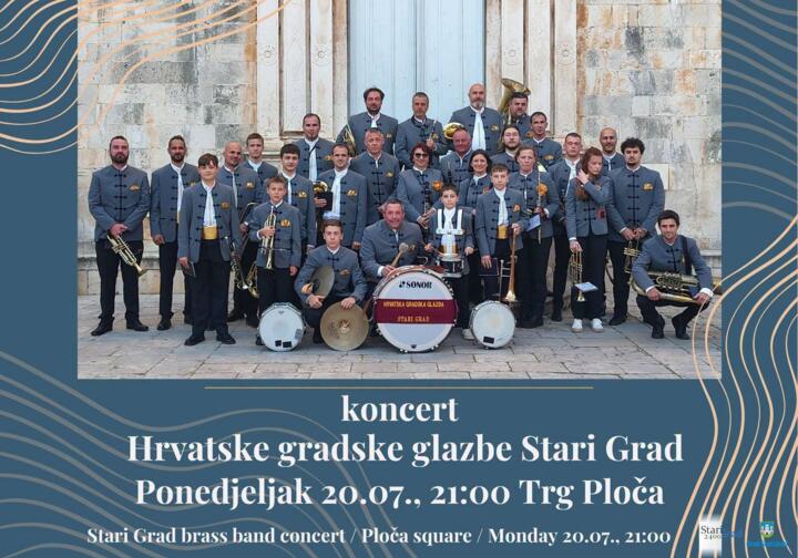 20.7. - KONCERT HRVATSKE GRADSKE GLAZBE STARI GRAD 