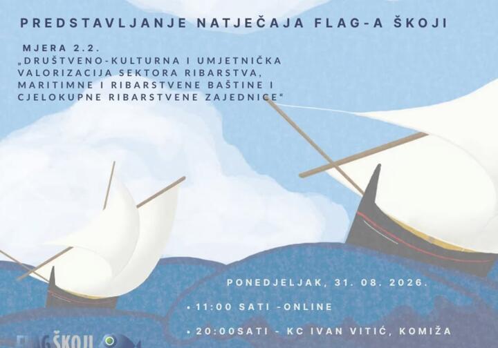 JAVNO PREDSTAVLJANJE NATJEČAJA FLAG-A ZA OČUVANJE RIBARSKE I POMORSKE BAŠTINE