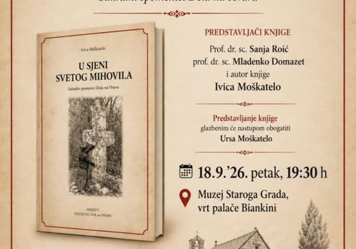 18.9. - Predstavljanje knjige „U sjeni svetog Mihovila – Sakralni spomenici Dola na Hvaru“